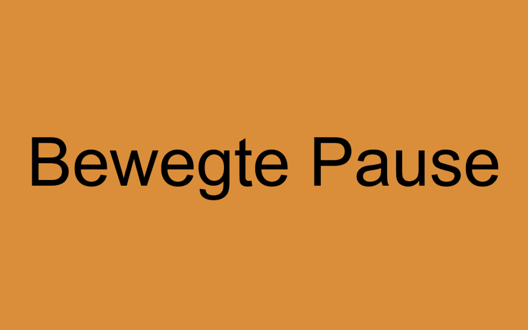 Bewegte Pause