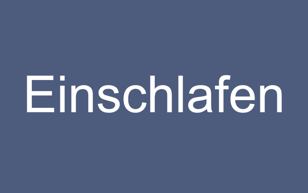Sanft einschlafen