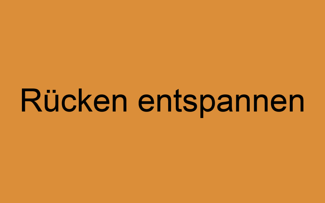 Rücken entspannen